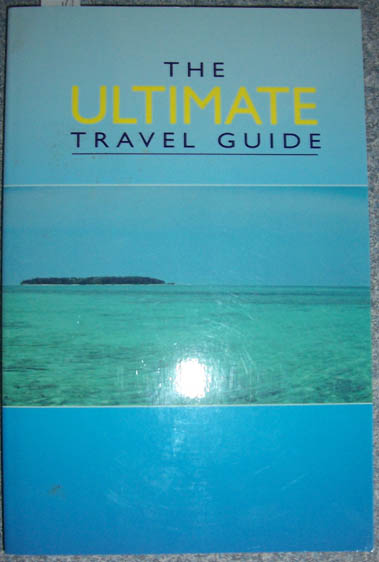 Ultimate Travel Guide, The