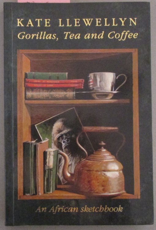 Gorillas, Tea and Coffee: An African Sketchbook