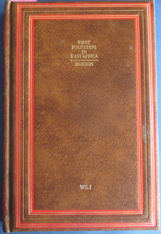 First Footsteps in East Africa or, An Exploration of Harar, in Two Volumes (Volume I only)