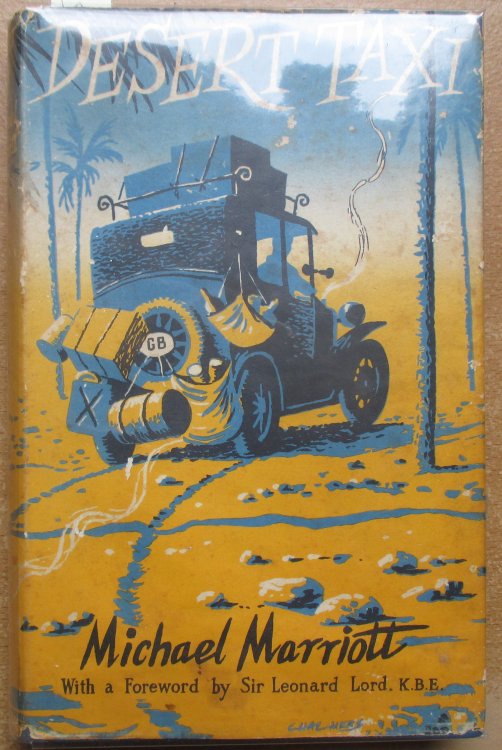 Desert Taxi: The Story of an Achievement by a Veteran London Taxi-Cab