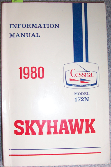 Skyhawk: Information Manual (Cessna, Model 172N, 1980)