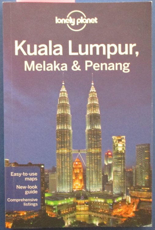 Kuala Lumpur, Melaka & Penang (Lonely Planet)