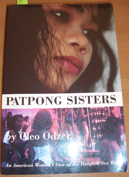 Patpong Sisters: An American Woman's View of the Bangkok Sex World