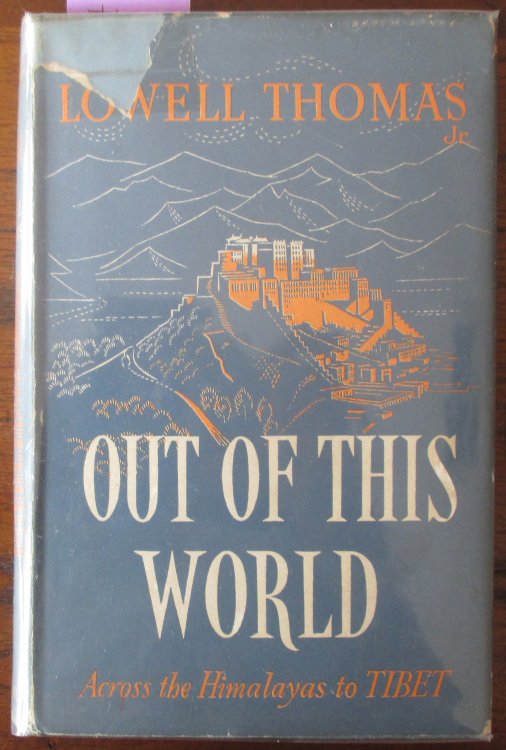 Out of This World: Across the Himalayas to Tibet