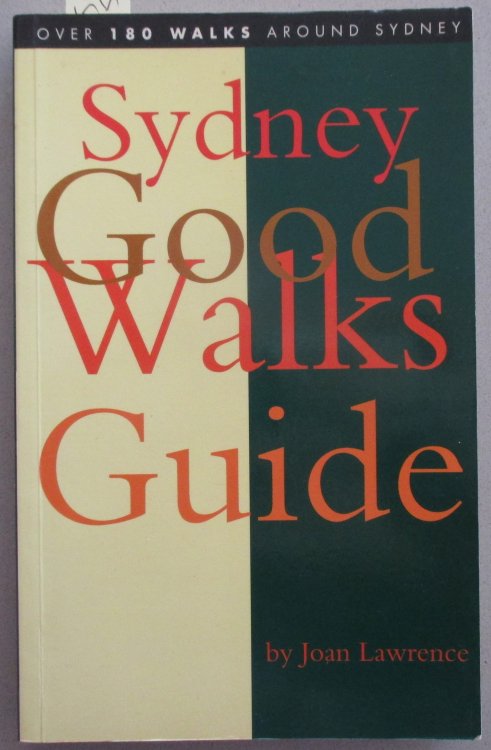 Sydney Good Walks Guide