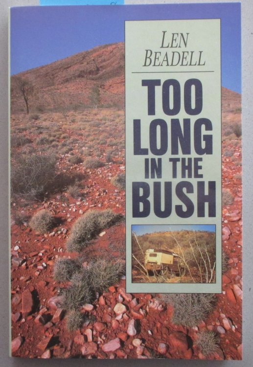 Too Long in the Bush
