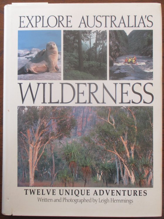 Explore Australia's Wilderness: Twelve Unique Adventures