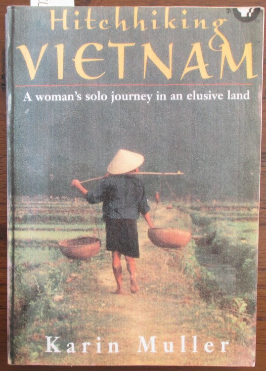 Hitchhiking Vietnam: A Woman's Solo Journey in an Elusive Land
