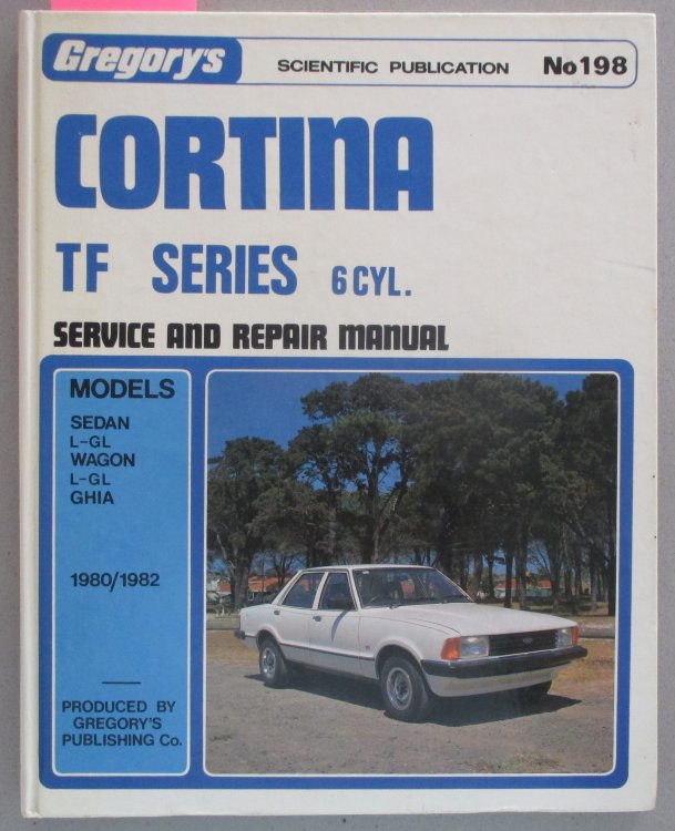 Cortina TF Series 6 Cylinder 1980-1982: Service and Repair Manual No. 198