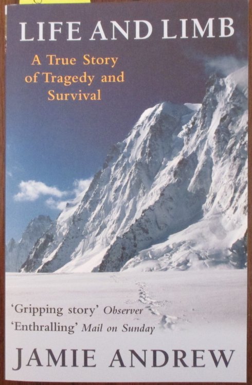 Life and Limb: A True Stroy of Tragedy and Survival