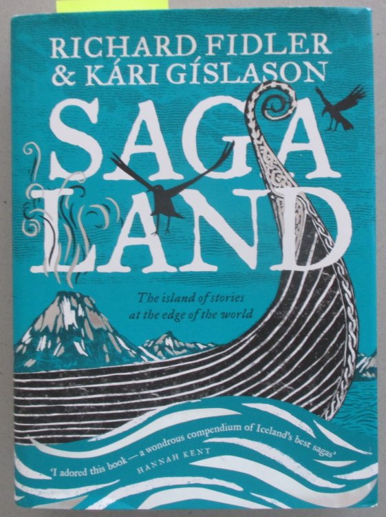 Saga Land: The Islands of Stories at the Edge of the World