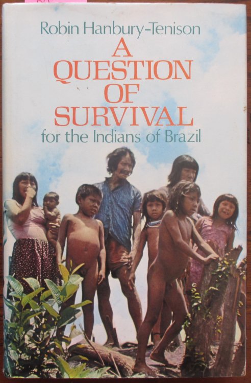 Question of Survival for the Indians of Brazil, A