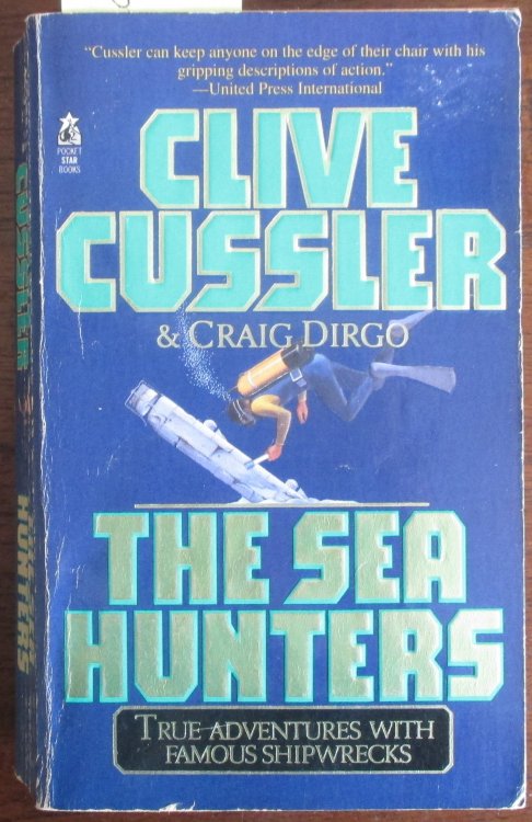 Sea Hunters, The: True Adventures With Famous Shipwrecks