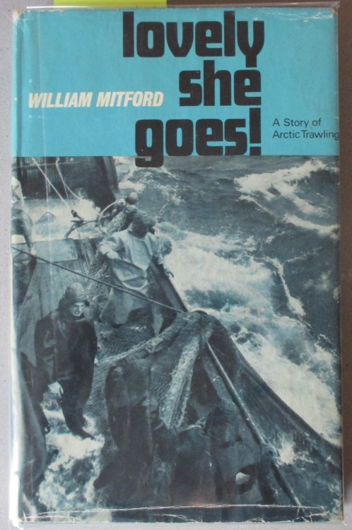 Lovely She Goes! A Story of Arctic Trawling