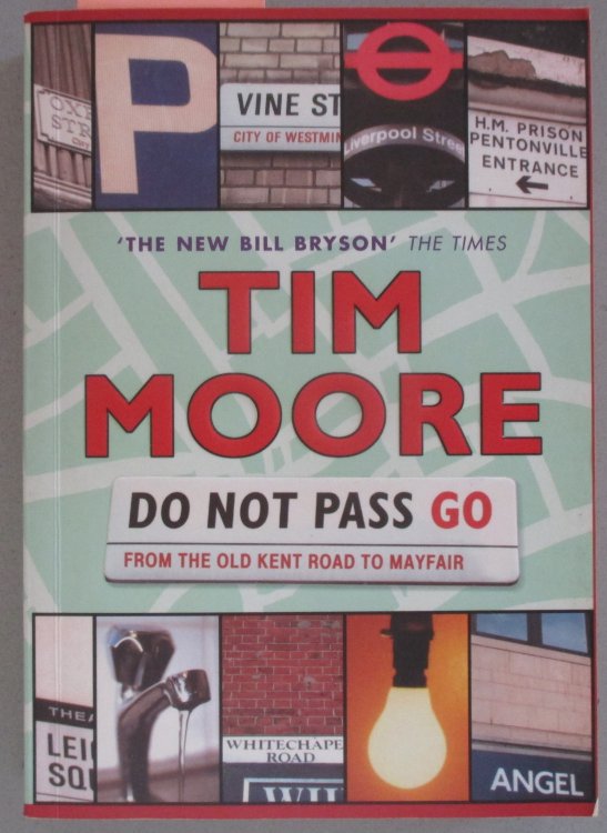 Do Not Pass Go: From the Old Kent Road to Mayfair