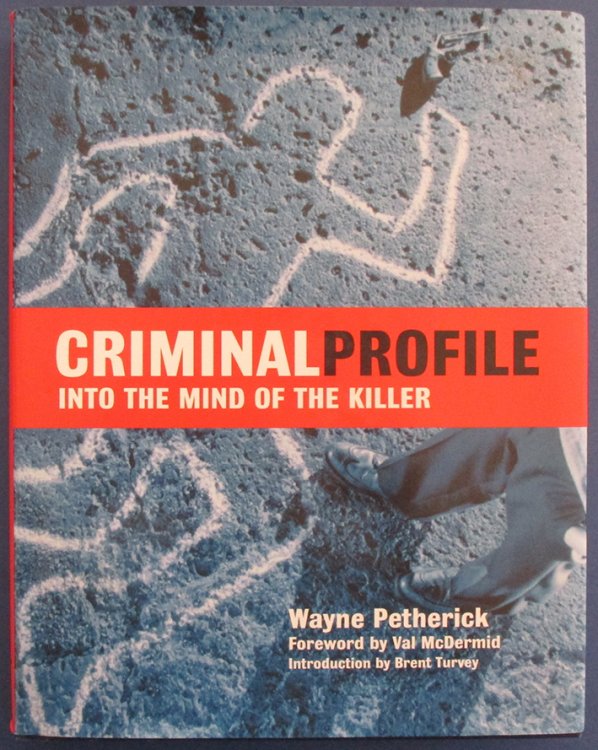 Criminal Profile: Into the Mind of the Killer