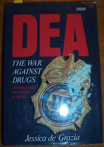 DEA: The War Against Drugs