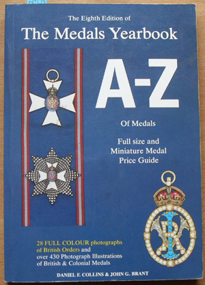Eighth Edition of The Medals Yearbook, The: A-Z of Medals