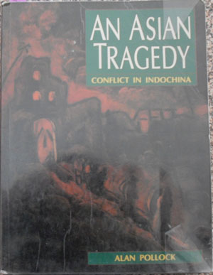 Asian Tragedy, An: Conflict in Indochina
