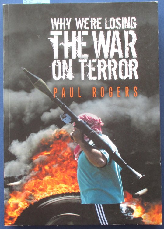 Why We're Losing the War on Terror