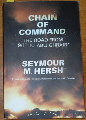 Chain of Command: The Road from 9/11 to Abu Ghraib