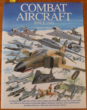 Combat Aircraft Since 1945