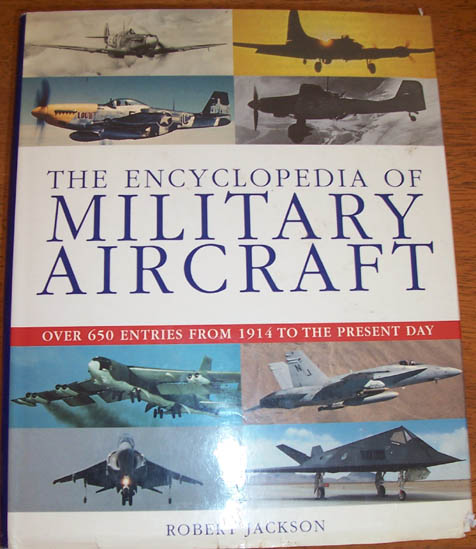 Encyclopedia of Military Aircraft, The