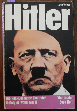 Hitler: War Leader Book No 1 (The Pan/Ballantine Illustrated History of World War II)