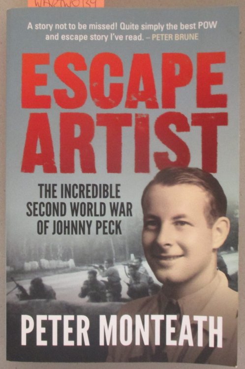 Escape Artist: The Incredible Second World War of Johnny Peck