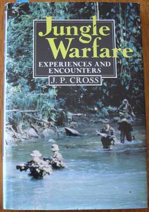 Jungle Warfare: Experiences and Accounts