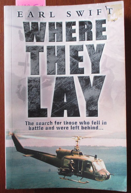 Where They Lay: The Search for Those Who Fell in Battle and Were Left Behind