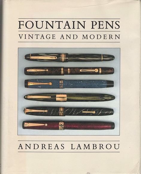 Fountain Pens Vintage and Modern