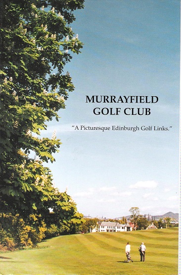 Murrayfield Golf Club " A Picturesque Edinburgh Golf Links."