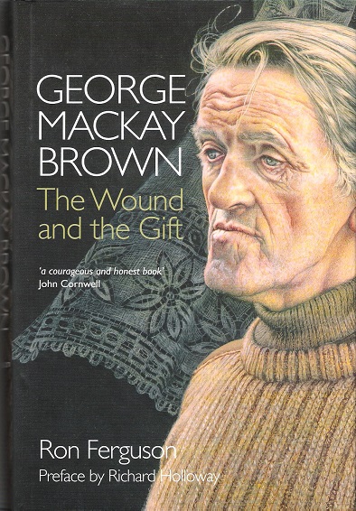 George MacKay Brown: The Wound and the Gift