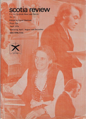 Scotia Review for the Scottish Muse and Nation No. 12.