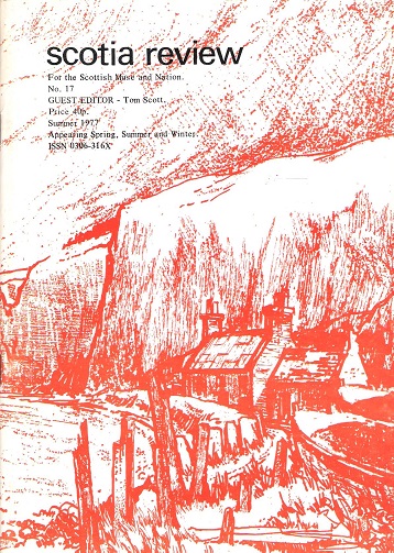Scotia Review for the Scottish Muse and Nation No. 17.