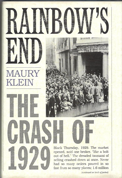 Rainbow's End: The Crash of 1929 (Pivotal Moments in American History)