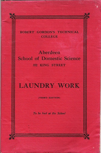 Laundry Work: Aberdeen School of Domestic Science.