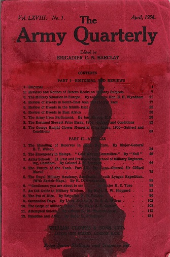 The Army Quarterly Vol. LXVIII No.1.