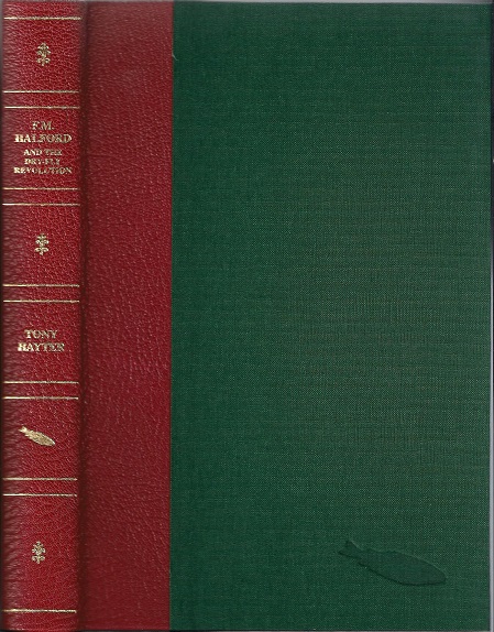 F.M. Halford and the Dry-Fly Revolution.