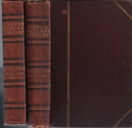 Lloyd's Natural History: A Handbook to the Game-Birds (two volumes)