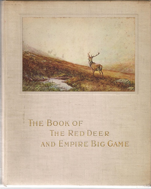 The Book of the Red Deer and Empire Big Game.