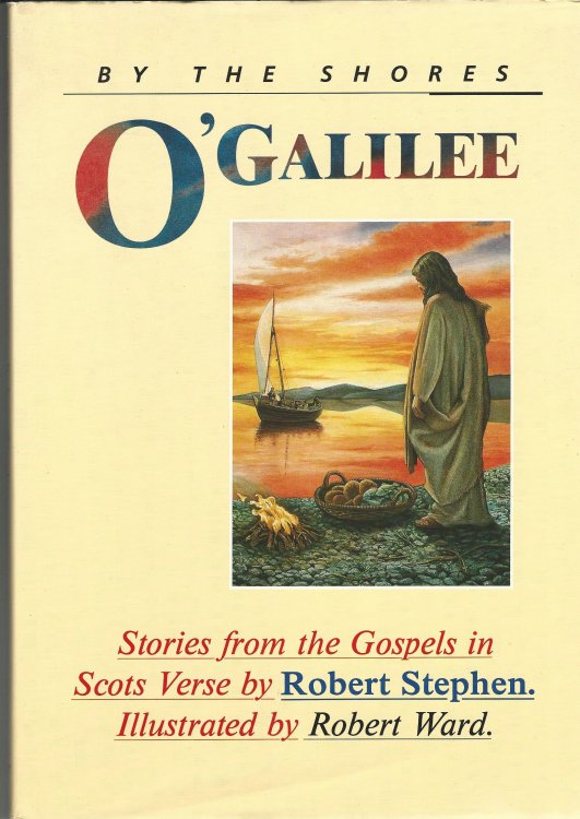 By the Shores o' Galilee: Stories from the Gospels in Scots Verse