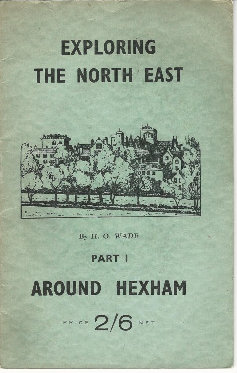 Exploring the North East Part 1: Around Hexham.