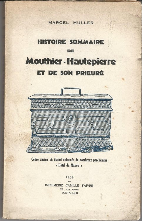 Histoire Sommaire de Mouthier-Hautepierre et de Son Prieur
