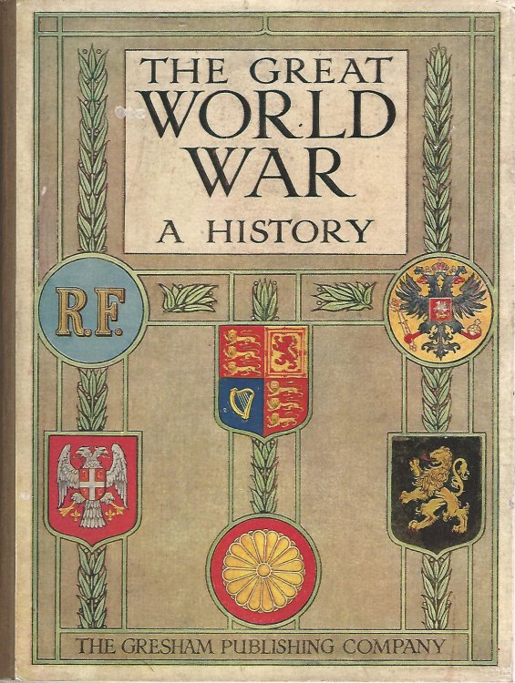 The Great World War: A History Part V.
