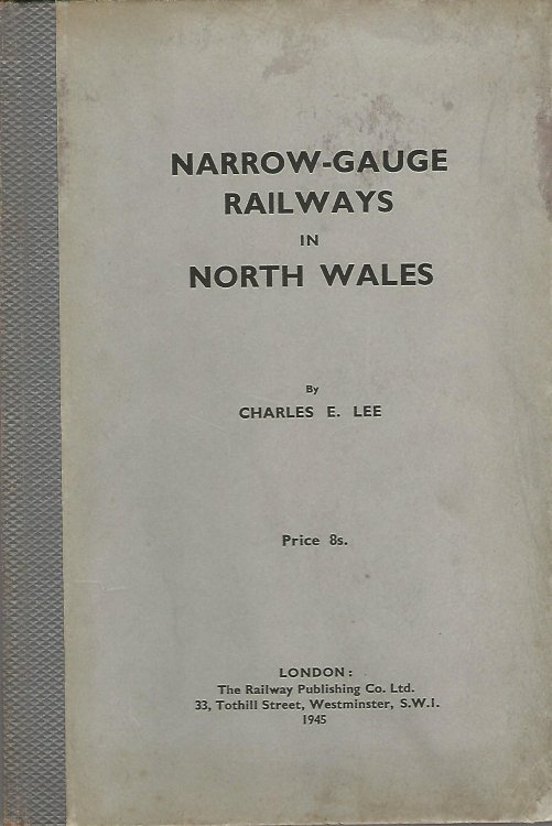 Narrow-Gauge Railways in North Wales.