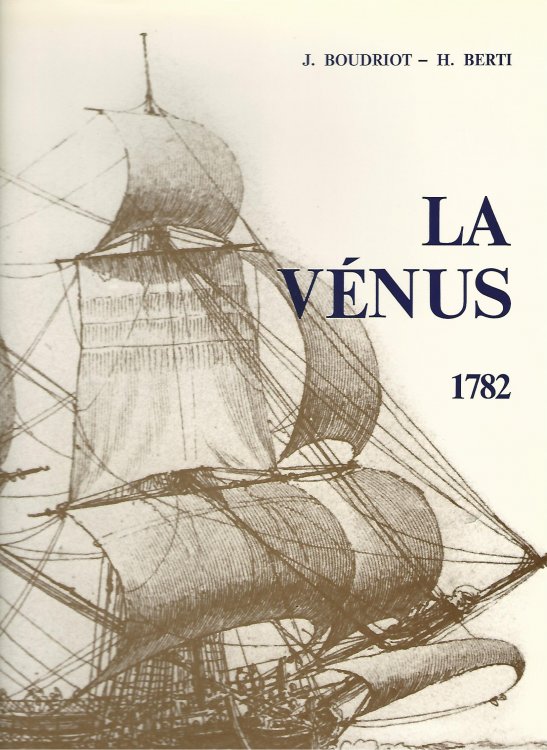 Frgate de 18 - LA VENUS de lingenieur San, 1782, Monographie.