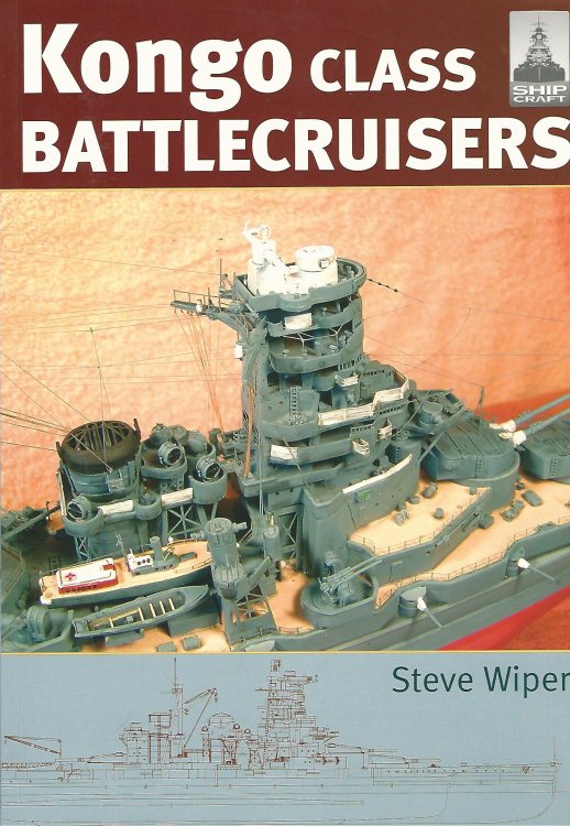 Shipcraft 9 - Kongo Class Battlecruisers
