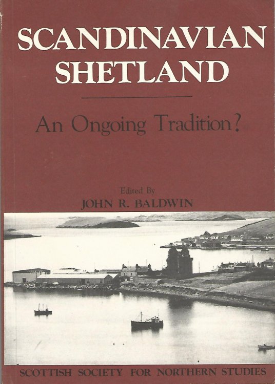 Scandinavian Shetland: An ongoing tradition